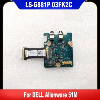 LS-G881P 03FK2C Nový, Originálny Pre Dell Alienware 51M Notebook Zvukovej Dosky S Káblom DDQ70 CN-03FK2C 3FK2C Vysokej Kvality