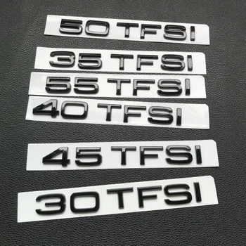 Kufri Odznak Nálepky 30TFSI 35TFSI 40TFSI 45TFSI 50TFSI 55TFSI Znak Loga Pre Audi A3 A4 A5 A6 A7 A8, Q3 Q5 Q7 Príslušenstvo